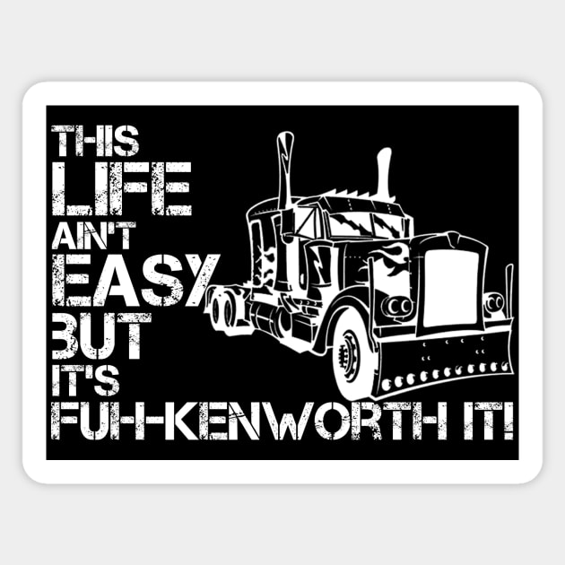 "fuh-kenworth it" front print Sticker by HammerLaneLegacy